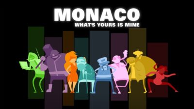 Monaco : enfin un jeu d&rsquo;infiltration original