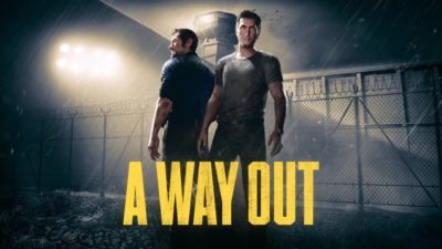 A Way Out : L&rsquo;échappée belle