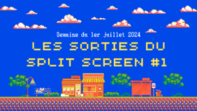 Les sorties du split screen #1